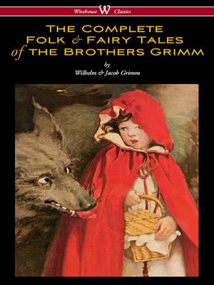 cover image of The Complete Folk & Fairy Tales of the Brothers Grimm